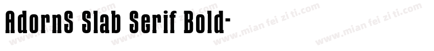 AdornS Slab Serif Bold字体转换